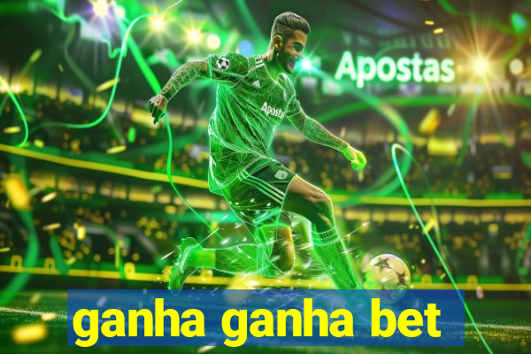 ganha ganha bet